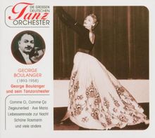 Die grossen deutschen Tanzorchester von George Boulanger & sein Tanzorchester | CD | Zustand neu