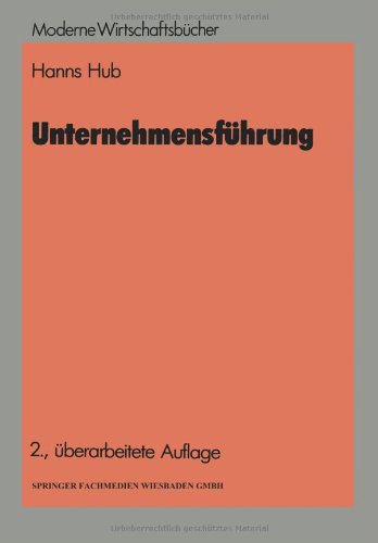 Unternehmensführung (Moderne Wirtschaftsbücher)