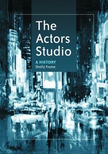 The Actors Studio: A History