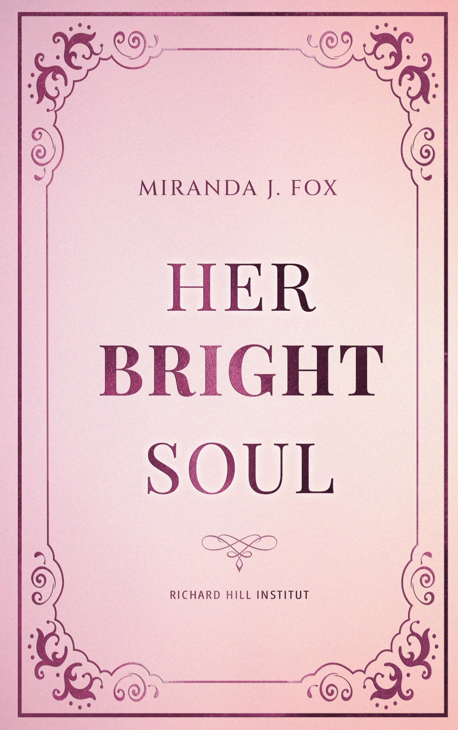 Her BRIGHT Soul