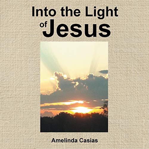 Into the Light of Jesus
