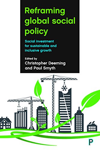 Reframing global social policy: Social Investment for Sustainable and Inclusive Growth