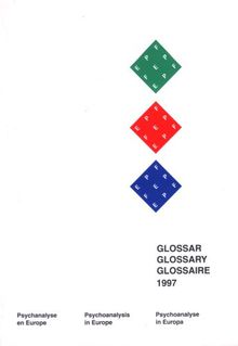 Psychoanalysis in Europe: EPF Glossary (Epf Glossary English/French/German)