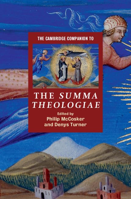 The Cambridge Companion to the Summa Theologiae (Cambridge Companions to Religion)