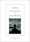 Les passions du jeune Werther