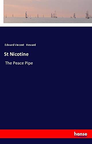 St Nicotine: The Peace Pipe