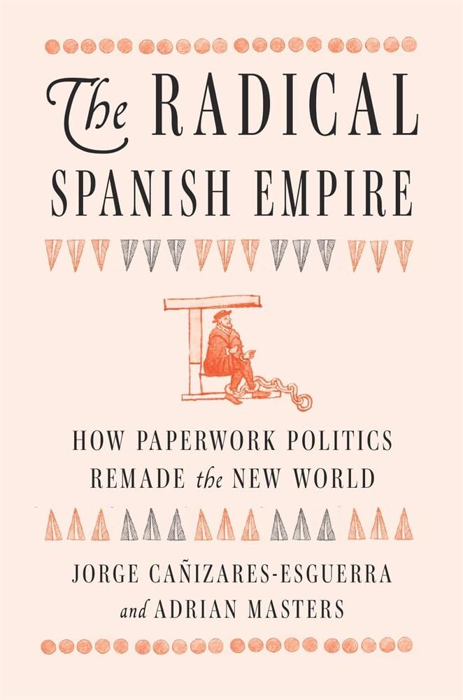 The Radical Spanish Empire - Neuware