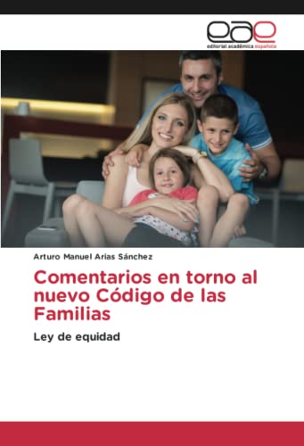 Comentarios en torno al nuevo Código de las Familias: Ley de equidad