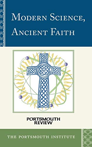 Modern Science, Ancient Faith: Portsmouth Review