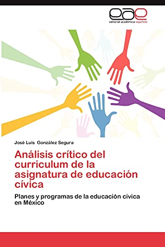 Análisis crítico del curriculum de la asignatura de educación cívica: Planes y programas de la educación cívica en México