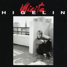 Illicite von Higelin, Jacques | CD | Zustand gut