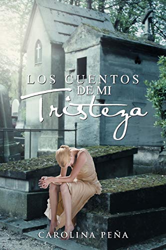 Los cuentos de mi tristeza