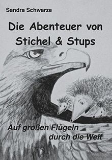 Die Abenteuer von Stichel und Stups 2: Auf großen Flügeln durch die Welt