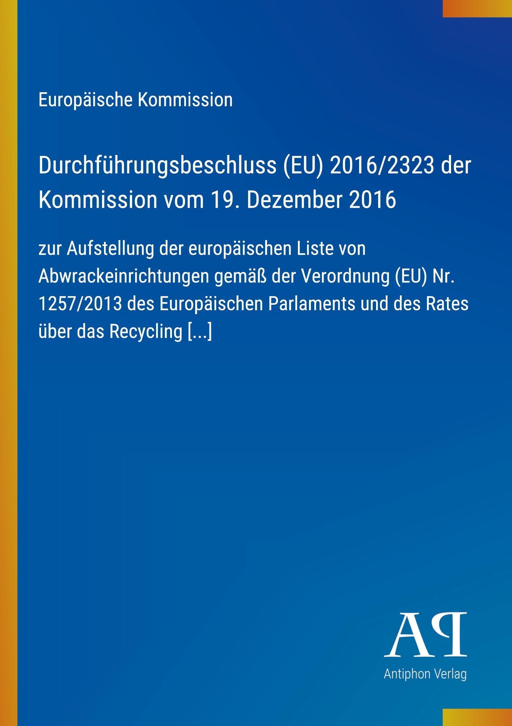 Durchführungsbeschluss (EU) 2016/2323 der Kommission vom 19. Dezember 2016