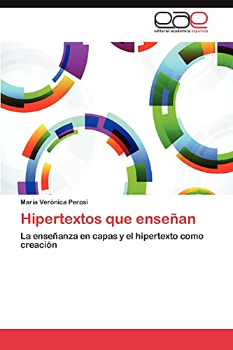 Hipertextos que enseñan: La enseñanza en capas y el hipertexto como creación