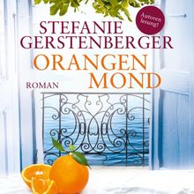 Orangenmond (ungekürzte Autorenlesung auf 1 MP3-CD)