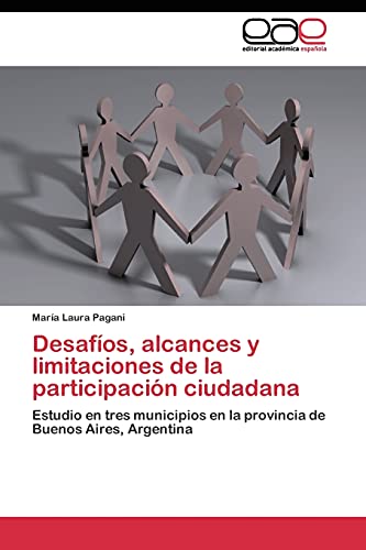 Desafíos, alcances y limitaciones de la participación ciudadana: Estudio en tres municipios en la provincia de Buenos Aires, Argentina
