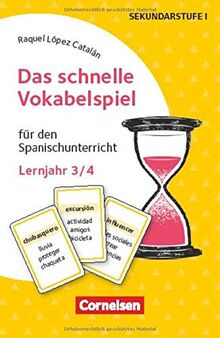 Das schnelle Vokabelspiel - Spanisch - Lernjahr 3/4: Für den Spanischunterricht - 30 Lernkarten