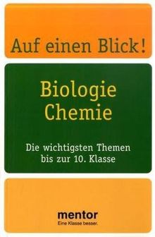 Auf einen Blick! Biologie, Chemie. Die wichtigsten Themen bis zur 10. Klasse (Lernmaterialien)