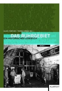 Historisches Lesebuch Ruhrgebiet: Ein historisches Lesebuch