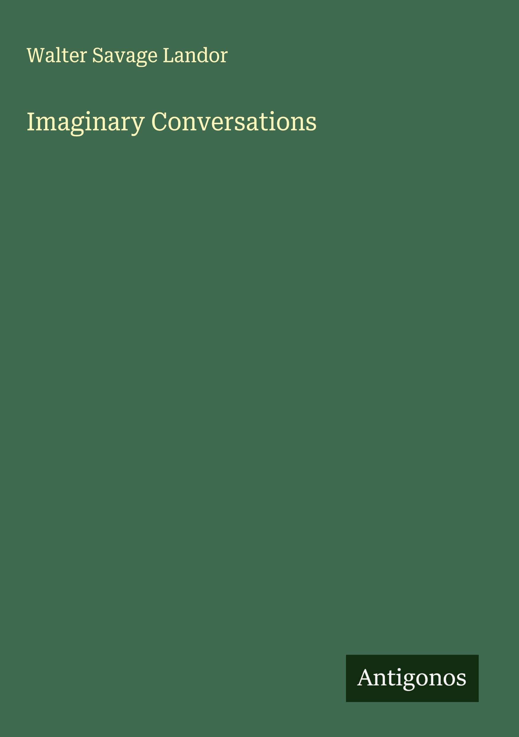 Imaginary Conversations