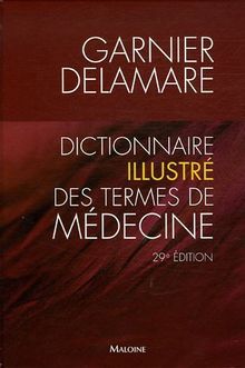 Dictionnaire illustré des termes de médecine