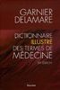 Dictionnaire Illustre Des Termes De Medecine