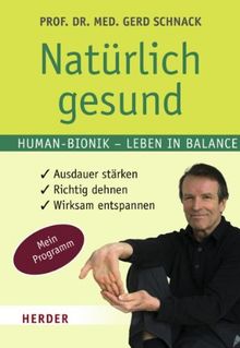 Natürlich gesund: Human-Bionik - Leben in Balance