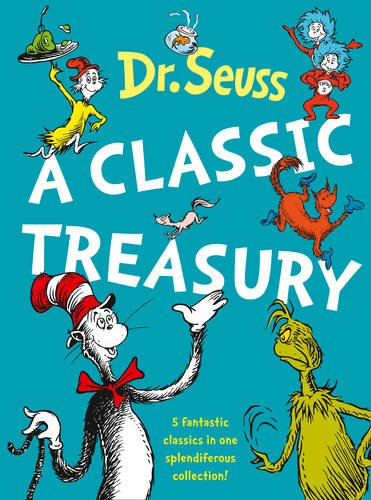 Seuss, Dr.: Dr. Seuss: A Classic Treasury