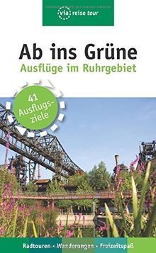 Ab ins Grüne - Ausflüge im Ruhrgebiet