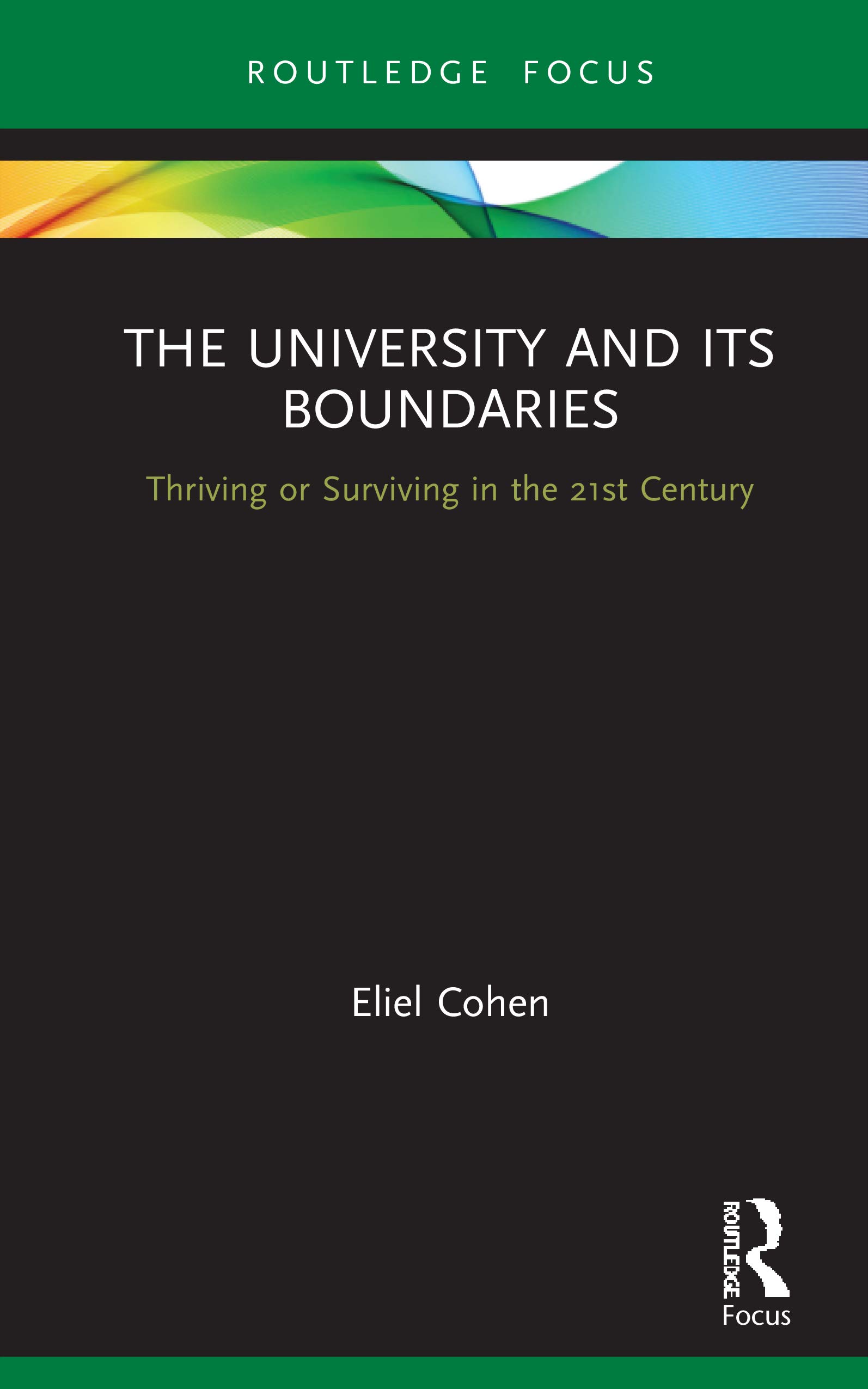 The University and its Boundaries: Thriving or Surviving in the 21st Century