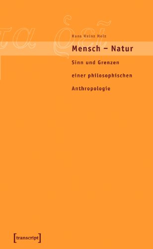 Mensch - Natur: Helmuth Plessner und das Konzept einer dialektischen Anthropologie