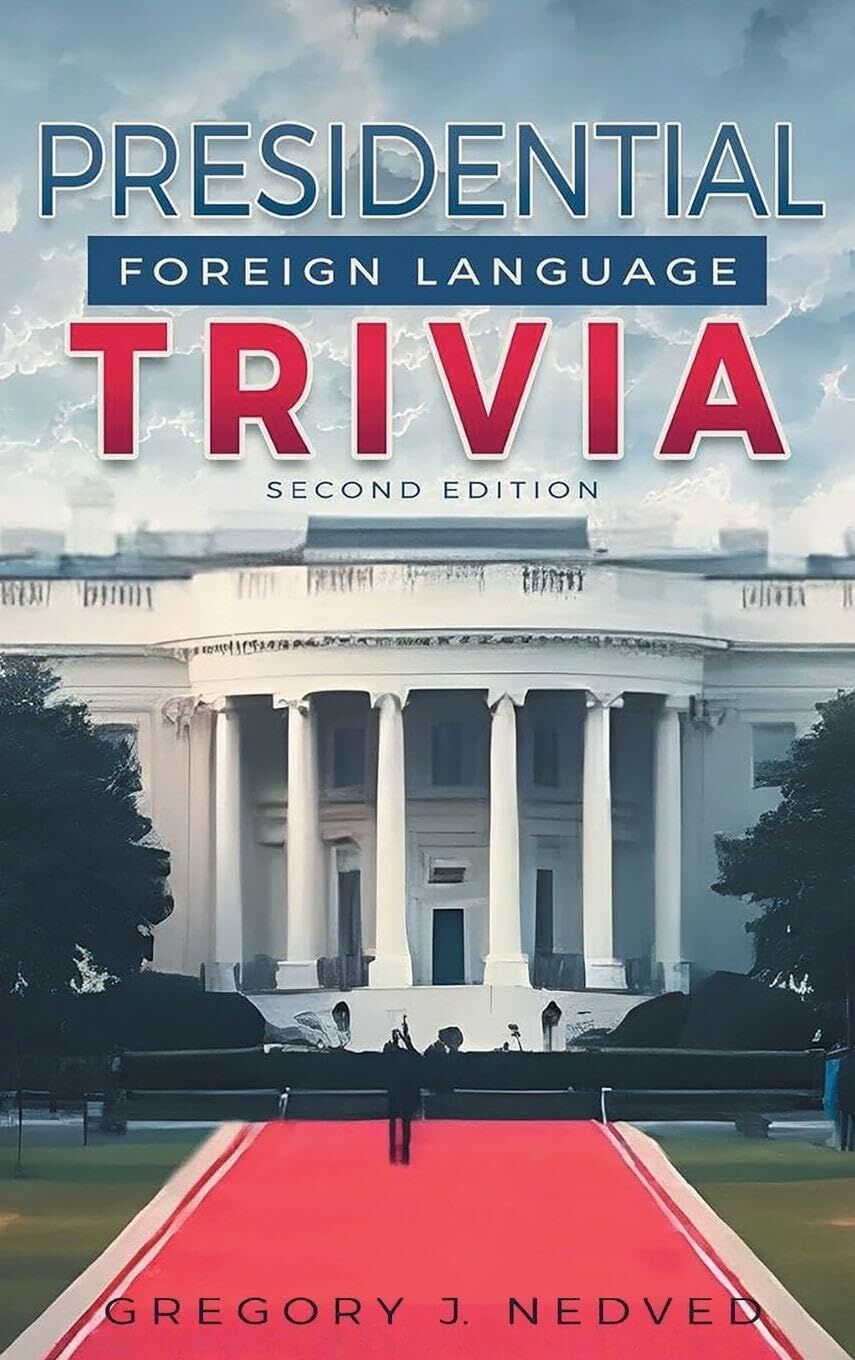 Presidential Foreign Language Trivia