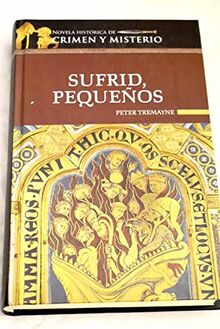 Sufrid, pequeños