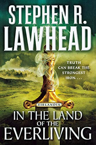 In the Land of the Everliving: Eirlandia, Book Two (Eirlandia, 2, Band 2)