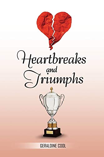 Heartbreaks and Triumphs: A Collection of Poetry