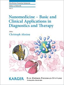 Nanomedicine - Basic and Clinical Applications in Diagnostics and Therapy (Else Kroner-Fresenius-Symposia) | Buch | Zustand sehr gut