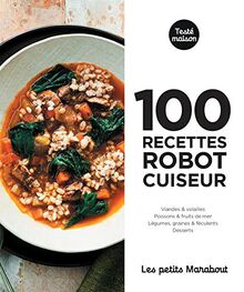 100 recettes robot cuiseur pour le soir