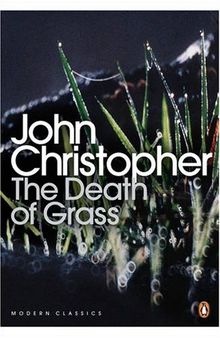 The Death of Grass (Penguin Modern Classics)