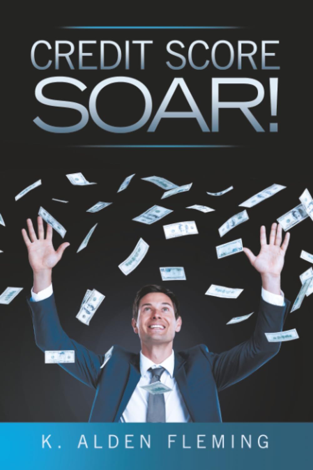 Credit Score Soar!