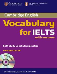 Cambridge Vocabulary for IELTS with Answers and Audio CD (Cambridge Exams Publishing)