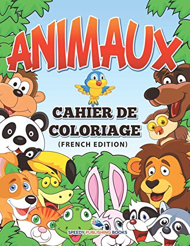 Cahier De Coloriage Animaux