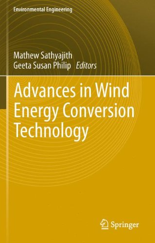 Advances in Wind Energy Conversion Technology (Environmental Science and Engineering)