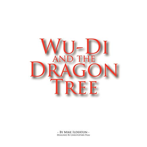 Wu-Di And The Dragon Tree