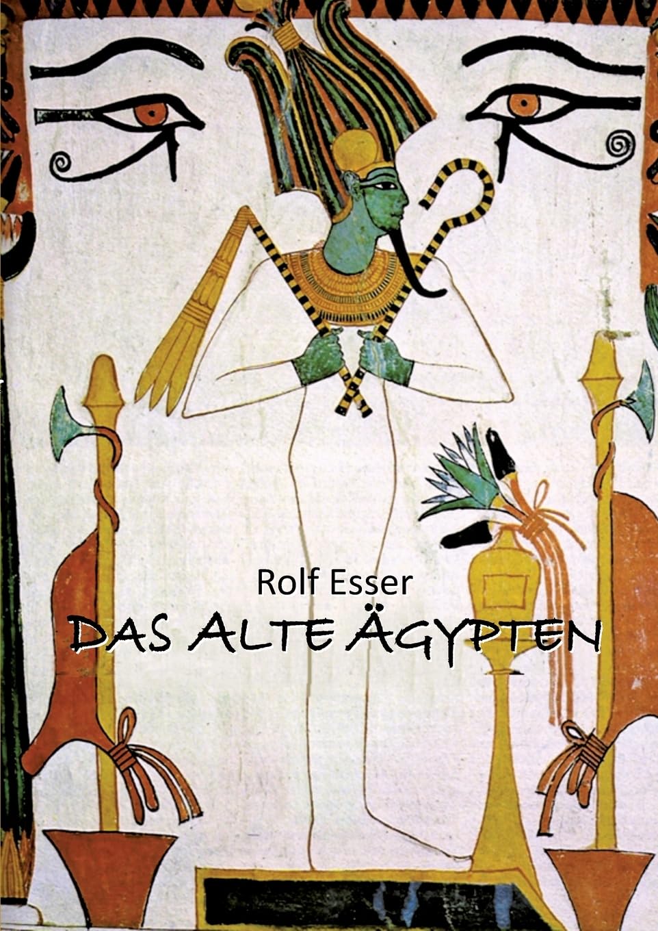 DAS ALTE ÄGYPTEN: Materialien und Arbeitsblätter zu einer erstaunlichen Kultur