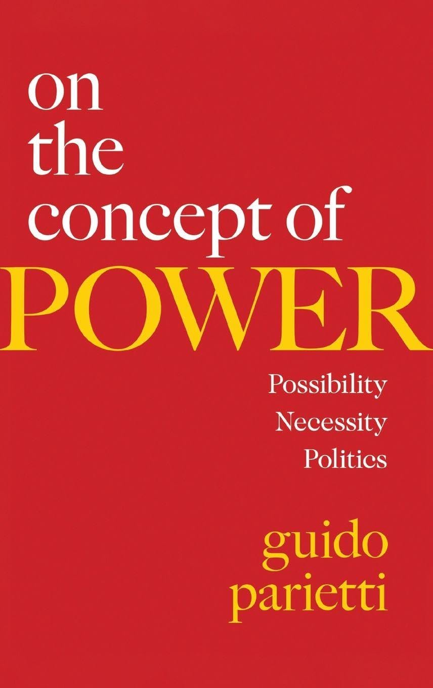 On the Concept of Power: Possibility, Necessity, Politics