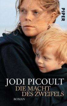 Die Macht des Zweifels: Roman de Picoult, Jodi | Livre | état très bon