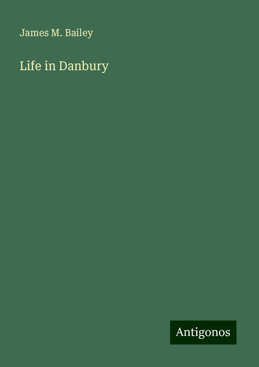 Life in Danbury
