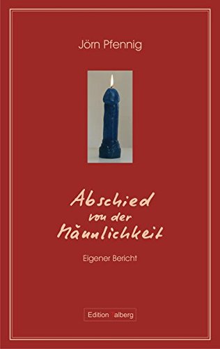 Abschied von der Männlichkeit