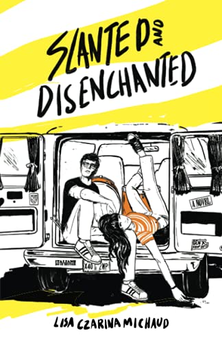 Slanted and Disenchanted: A Total Rock Nerd Adventure (The Disenchanted, Band 1)